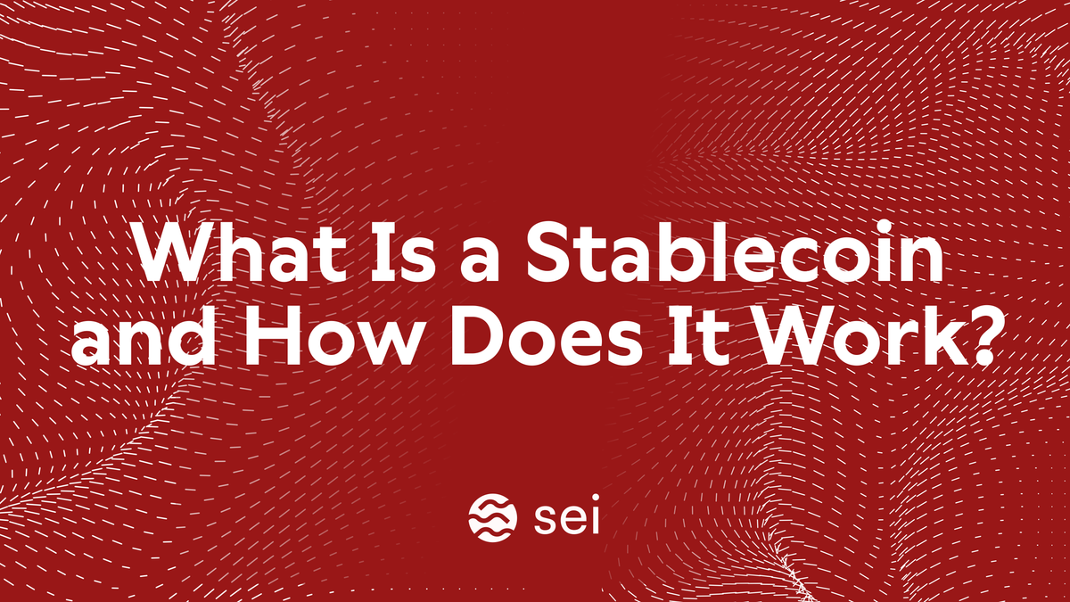 What Is a Stablecoin and How Does It Work in 2025?