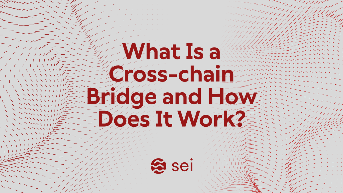 What Is a Cross-chain Bridge and How Does It Work?