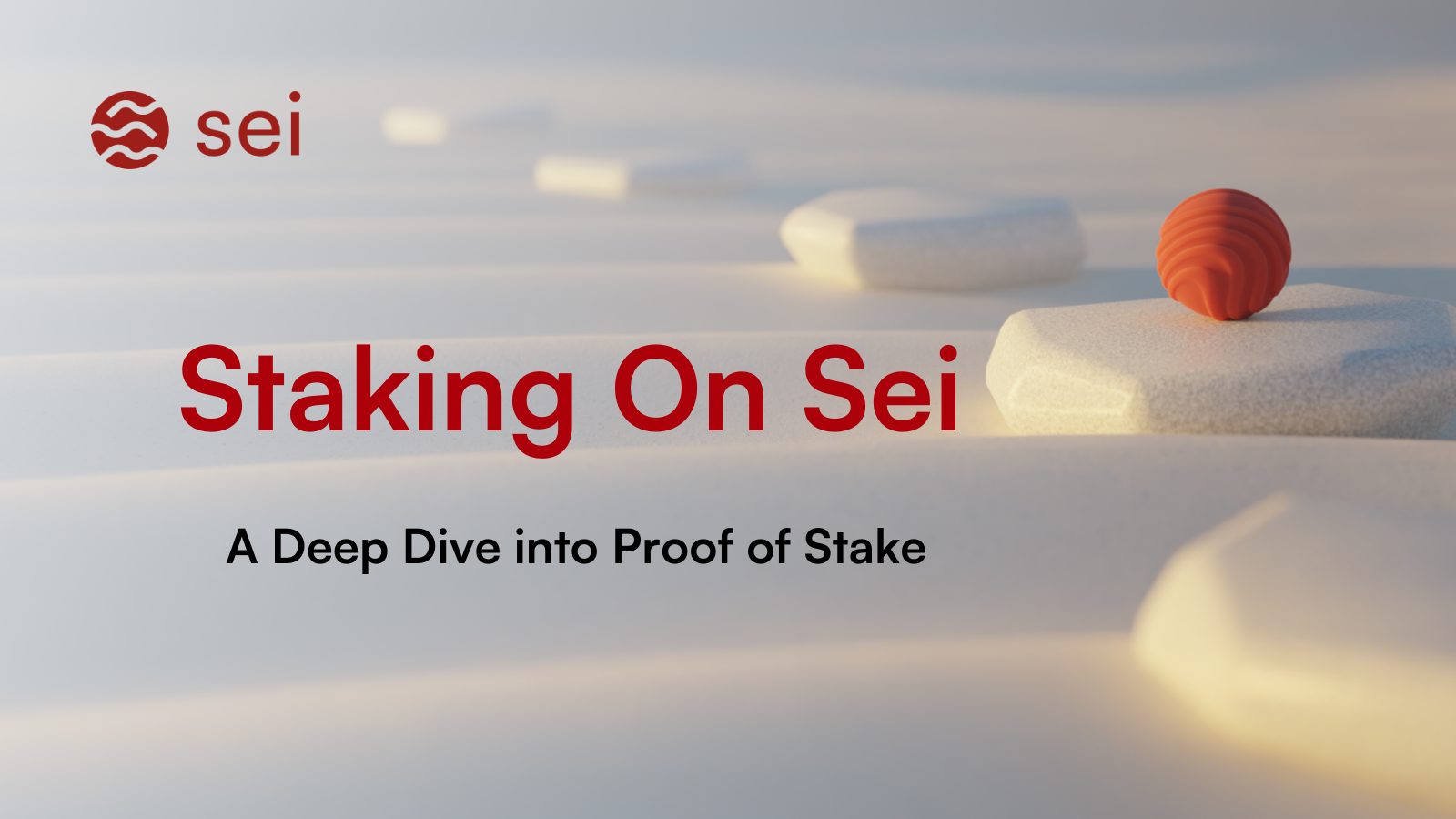 Staking on Sei: What is it?
