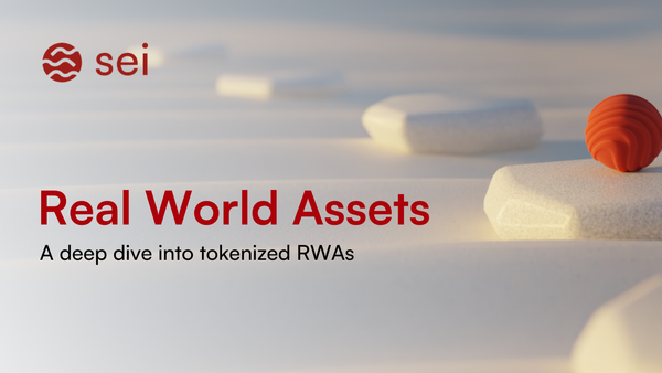 Real World Assets on Sei: what are RWAs?