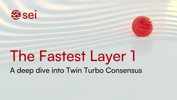 How Sei Became the Fastest Blockchain: Twin Turbo Consensus