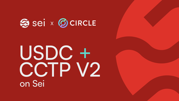 Native USDC & CCTP V2 are coming to Sei: What You Need to Know